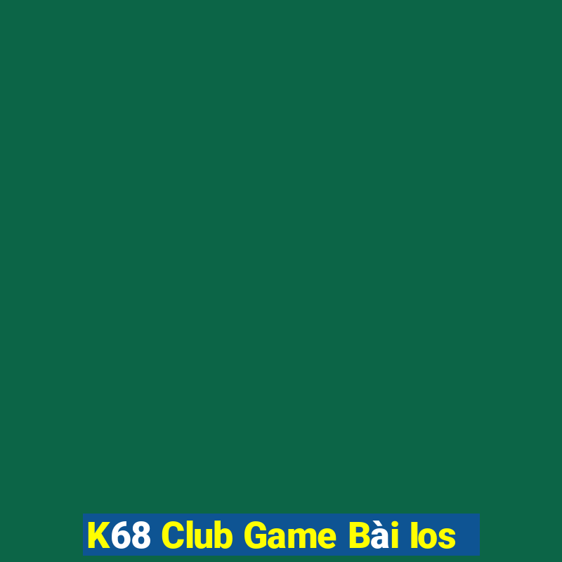 K68 Club Game Bài Ios