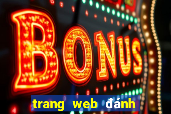 trang web đánh bạc trên mạng