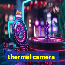 thermal camera