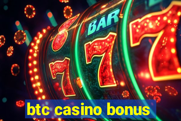 btc casino bonus