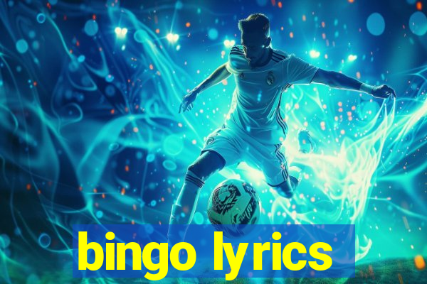 bingo lyrics