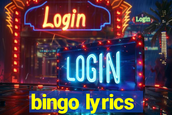 bingo lyrics