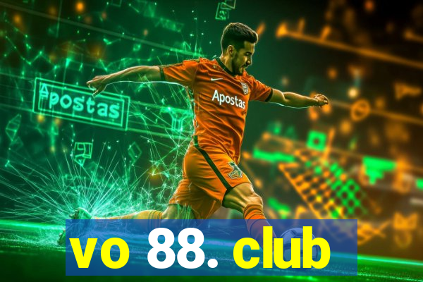 vo 88. club