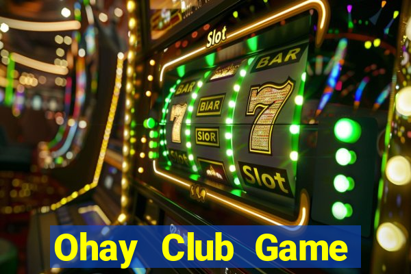 Ohay Club Game Bài 777