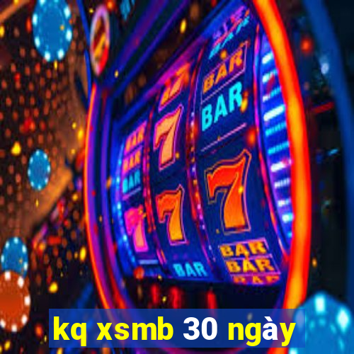 kq xsmb 30 ngày