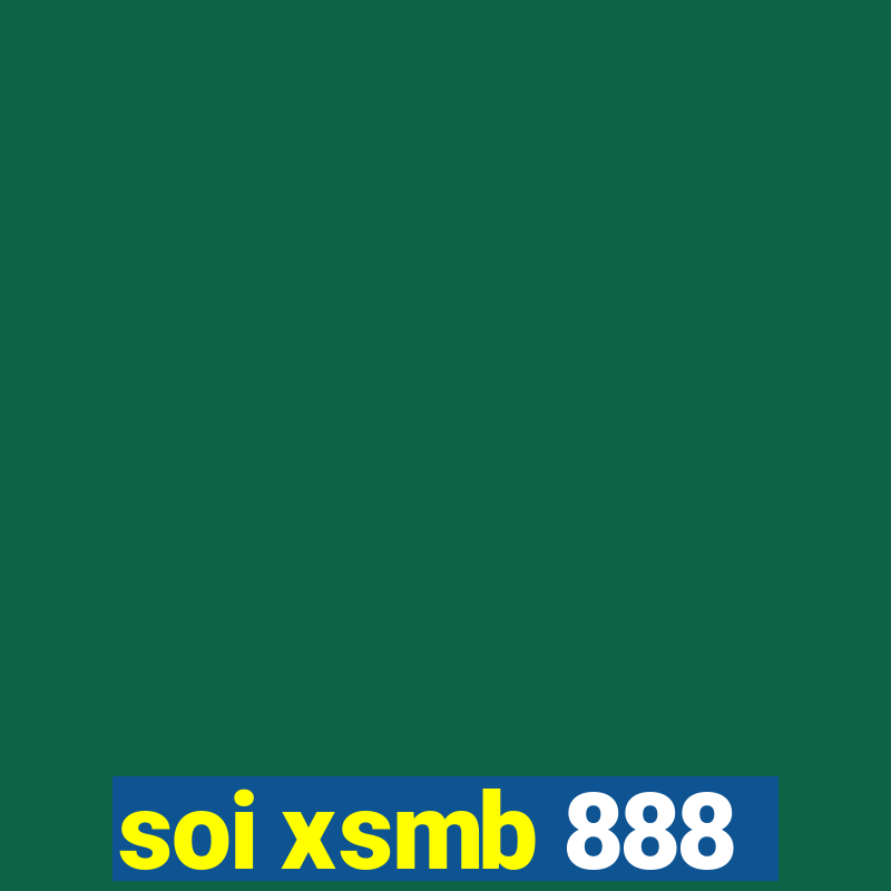 soi xsmb 888