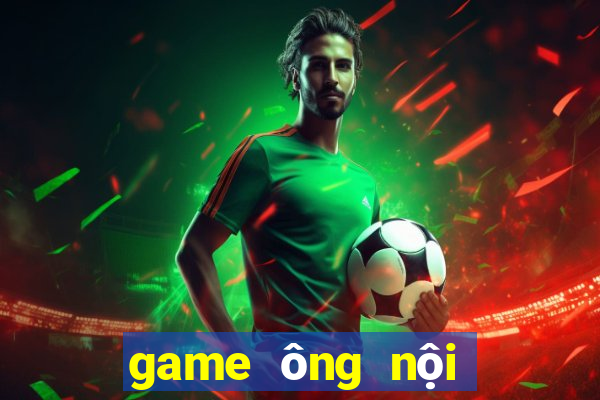 game ông nội bà ngoại ma