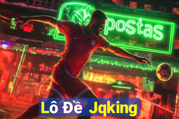 Lô Đề Jqking