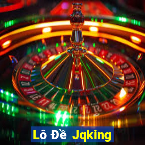 Lô Đề Jqking