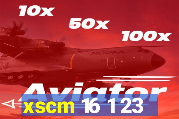 xscm 16 1 23