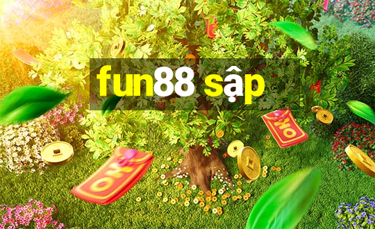 fun88 sập