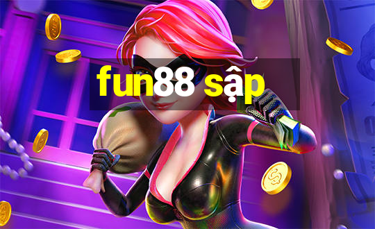 fun88 sập