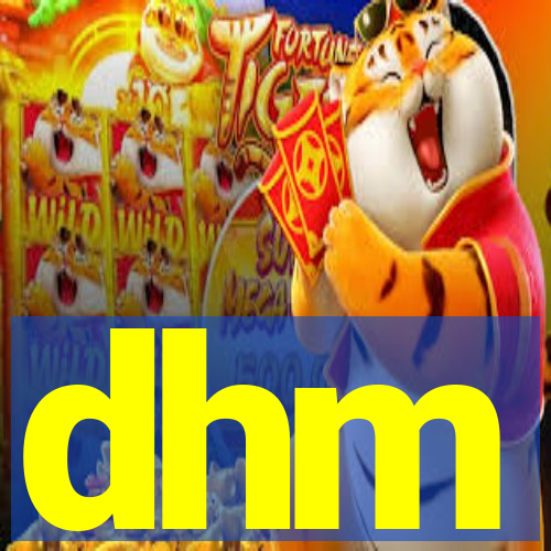 dhm