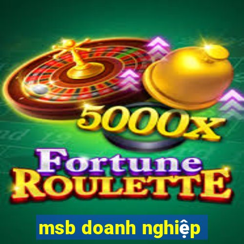 msb doanh nghiệp