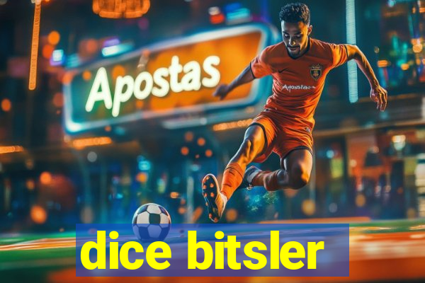 dice bitsler