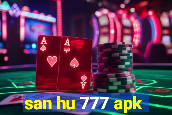 san hu 777 apk