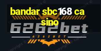 bandar sbc168 casino