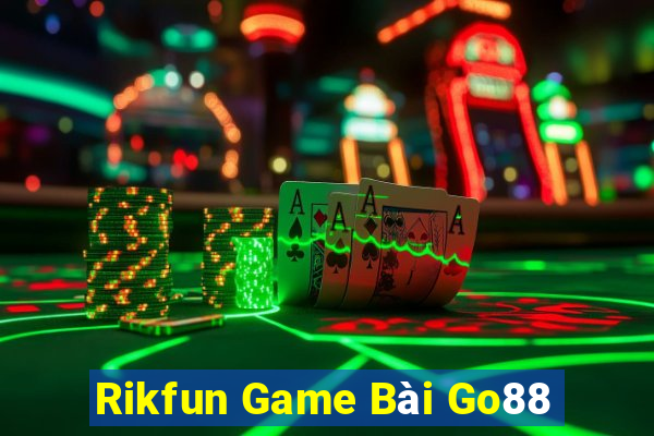 Rikfun Game Bài Go88