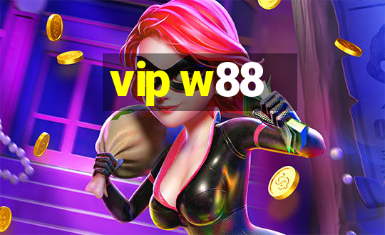 vip w88