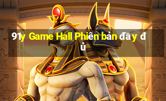 91y Game Hall Phiên bản đầy đủ