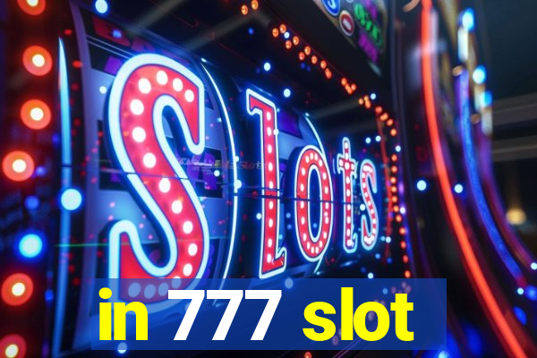 in 777 slot