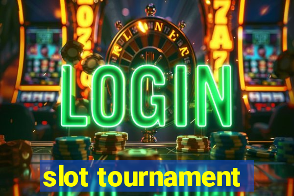 slot tournament