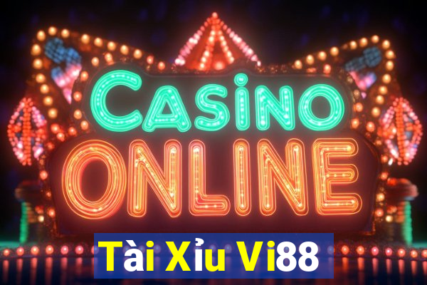 Tài Xỉu Vi88