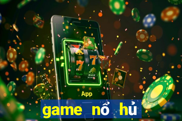 game nổ hủ phiên bản nước ngoài