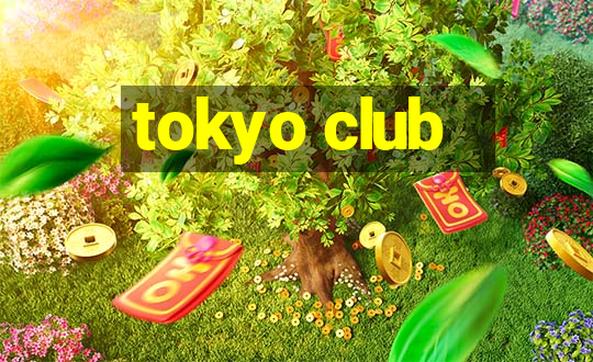 tokyo club