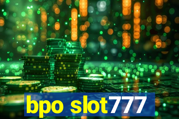 bpo slot777