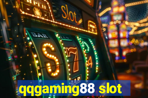 qqgaming88 slot