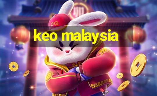 keo malaysia