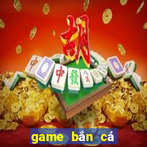 game bắn cá tây du ký