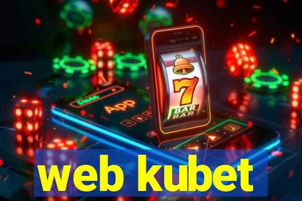 web kubet