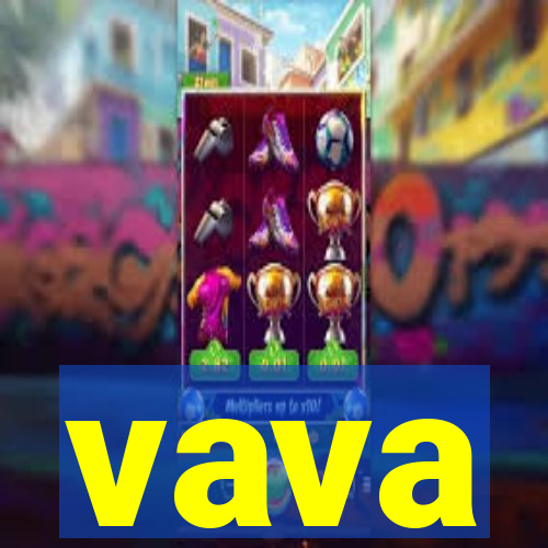 vava