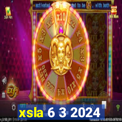 xsla 6 3 2024