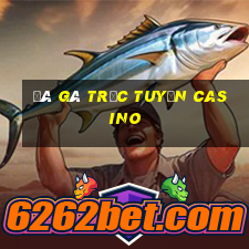 đá gà trực tuyến casino