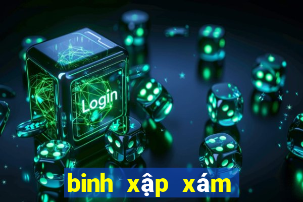 binh xập xám cách chơi