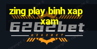 zing play binh xap xam