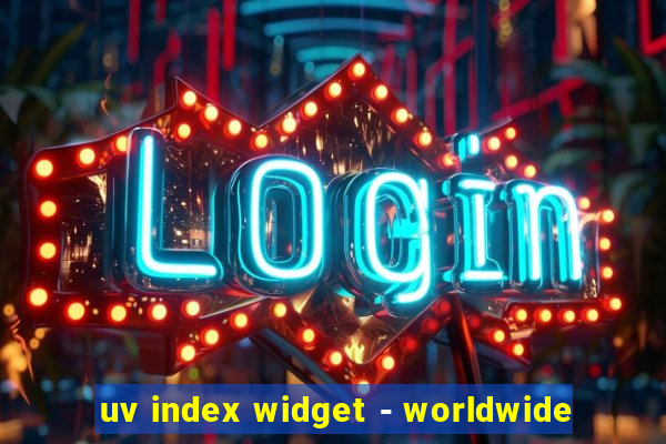 uv index widget - worldwide