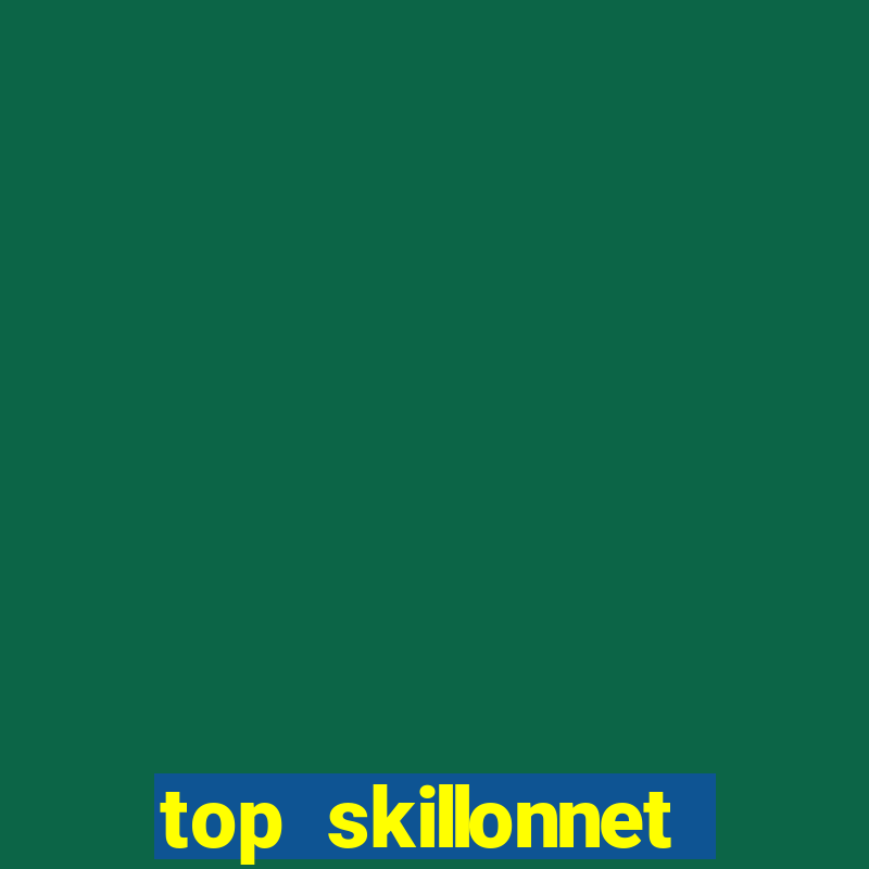 top skillonnet online casino