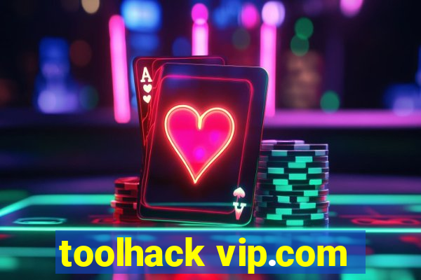 toolhack vip.com