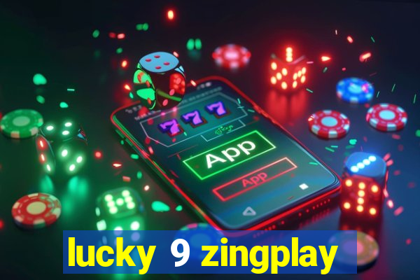 lucky 9 zingplay