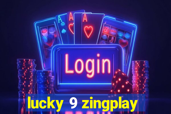 lucky 9 zingplay