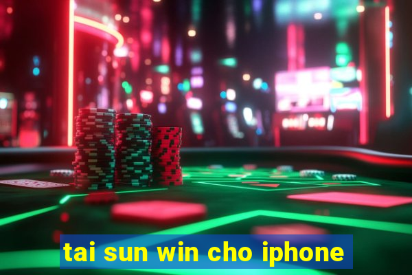 tai sun win cho iphone