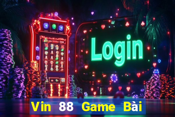 Vin 88 Game Bài Đổi Thưởng Go88