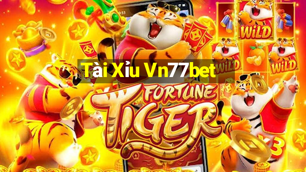 Tài Xỉu Vn77bet