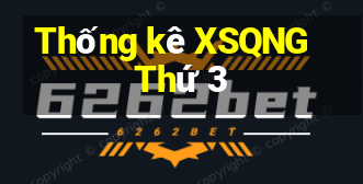 Thống kê XSQNG Thứ 3