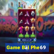 Game Bài Phe69