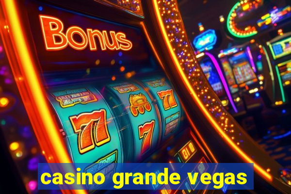 casino grande vegas